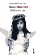 bella y oscura-rosa montero-9788432217289 bella y oscura-rosa montero-9788432217289