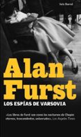 los espias de varsovia-alan furst-9788432231889 los espias de varsovia-alan furst-9788432231889