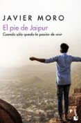 el pie de jaipur-javier moro-9788432234989 el pie de jaipur-javier moro-9788432234989