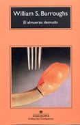 el almuerzo desnudo-william s. burroughs-9788433920089 el almuerzo desnudo-william s. burroughs-9788433920089