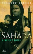 sahara: memoria y olvido-yolanda sobero-9788434469389 sahara: memoria y olvido-yolanda sobero-9788434469389