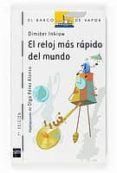 el reloj mas rapido del mundo-dimiter inkiow-9788434877689 el reloj mas rapido del mundo-dimiter inkiow-9788434877689