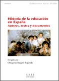 historia de la educacion en españa: autores, textos y documentos-olegario negrin fajardo-9788436249989 historia de la educacion en españa: autores, textos y documentos-olegario negrin fajardo-9788436249989