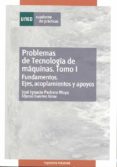 problemas de tecnologia de maquinas (t.i): cuaderno de practicas (obra completa)-jose ignacio pedrero moya-9788436251289 problemas de tecnologia de maquinas (t.i): cuaderno de practicas (obra completa)-jose ignacio pedrero moya-9788436251289