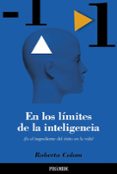 en los limites de la inteligencia: ¿es el ingrediente del exito e n la vida?-roberto b. colom-9788436817089 en los limites de la inteligencia: ¿es el ingrediente del exito e n la vida?-roberto b. colom-9788436817089
