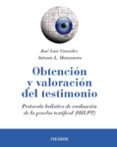 obtencion y valoracion del testimonio: protocolo holistico de evaluacion de la prueba testifica (helpt)-jose luis gonzalez-antonio lucas manzanero-9788436839289 obtencion y valoracion del testimonio: protocolo holistico de evaluacion de la prueba testifica (helpt)-jose luis gonzalez-antonio lucas manzanero-9788436839289