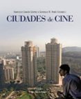 ciudades de cine-francisco garcia gomez-gonzalo m. paves-9788437632889 ciudades de cine-francisco garcia gomez-gonzalo m. paves-9788437632889