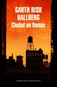 ciudad en llamas (ebook)-garth risk hallberg-9788439731689 ciudad en llamas (ebook)-garth risk hallberg-9788439731689