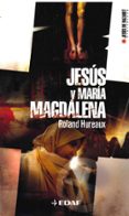jesus y maria magdalena (biblioteca jesus de nazaret)-roland hureaux-9788441416789 jesus y maria magdalena (biblioteca jesus de nazaret)-roland hureaux-9788441416789