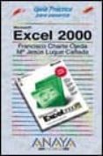 microsoft excel 2000 (guias practicas)-mª jesus luque cañada-francisco charte ojeda-9788441508989 microsoft excel 2000 (guias practicas)-mª jesus luque cañada-francisco charte ojeda-9788441508989