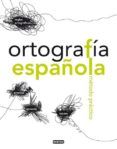 ortografia española: metodo practico-carmen gutierrez-9788444110189 ortografia española: metodo practico-carmen gutierrez-9788444110189