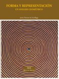 forma y representacion: un analisis geometrico-javier navarro de zuvillaga-9788446020189 forma y representacion: un analisis geometrico-javier navarro de zuvillaga-9788446020189