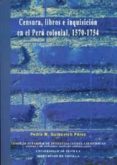 censura, libros e inquisicion en el peru colonial, 1570-1754-p.m. guibovich perez-9788447208289 censura, libros e inquisicion en el peru colonial, 1570-1754-p.m. guibovich perez-9788447208289