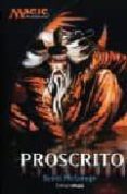 proscrito (magic. ciclo kamigawa nº1)-scott mcgough-9788448034689 proscrito (magic. ciclo kamigawa nº1)-scott mcgough-9788448034689