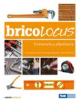 bricolocus: fontaneria y albañileria-fernando sanchez saratxaga-9788448047689 bricolocus: fontaneria y albañileria-fernando sanchez saratxaga-9788448047689
