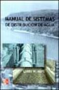 manual de sistemas de distribucion de agua-larry w. mays-9788448136789 manual de sistemas de distribucion de agua-larry w. mays-9788448136789