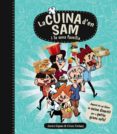 la cuina d en sam i la seva família-jaume copons-9788448934989 la cuina d en sam i la seva família-jaume copons-9788448934989