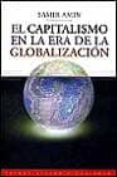 el capitalismo en la era de la globalizacion-samir amin-9788449306389 el capitalismo en la era de la globalizacion-samir amin-9788449306389