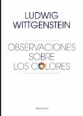 observaciones sobre los colores-ludwig wittgenstein-9788449328589 observaciones sobre los colores-ludwig wittgenstein-9788449328589