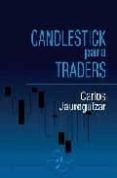 candlestick para traders-carlos jaureguizar-9788460903789 candlestick para traders-carlos jaureguizar-9788460903789