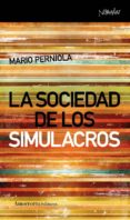 la sociedad de los simulacros-mario perniola-9788461090389 la sociedad de los simulacros-mario perniola-9788461090389
