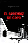 el aprendiz de capo-joaquin aroca sanz-9788461574889 el aprendiz de capo-joaquin aroca sanz-9788461574889
