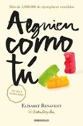 alguien como tú (mi elección 2)-elisabet benavent-9788466329989 alguien como tú (mi elección 2)-elisabet benavent-9788466329989