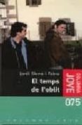 el temps de l oblit-jordi sierra i fabra-9788466409889 el temps de l oblit-jordi sierra i fabra-9788466409889