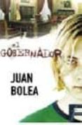 el gobernador-juan bolea-9788466612289 el gobernador-juan bolea-9788466612289