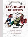 el corsario de hierro nº 4: el circo de bambadabum y otras aventu ras-victor mora-9788466643689 el corsario de hierro nº 4: el circo de bambadabum y otras aventu ras-victor mora-9788466643689