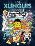 los xunguis nº 1: olimpiadas galacticas-9788466651189 los xunguis nº 1: olimpiadas galacticas-9788466651189