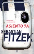 asiento 7a-sebastian fitzek-9788466664189 asiento 7a-sebastian fitzek-9788466664189