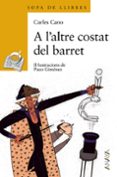 a l altre costat del barret (sopa de llibres)-carles cano-9788466725989 a l altre costat del barret (sopa de llibres)-carles cano-9788466725989