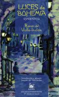 luces de bohemia: esperpento (50ª ed.) (edicion especial)-ramon maria del valle inclan-9788467020489 luces de bohemia: esperpento (50ª ed.) (edicion especial)-ramon maria del valle inclan-9788467020489