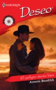 el peligro sienta bien (ebook)-annette broadrick-9788467183689 el peligro sienta bien (ebook)-annette broadrick-9788467183689