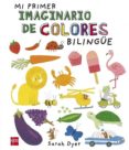 mi primer imaginario de colores bilingue-9788467583489 mi primer imaginario de colores bilingue-9788467583489