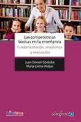 las competencias basicas en la enseñanza: fundamentacion, enseñan za y evaluacion-9788467652789 las competencias basicas en la enseñanza: fundamentacion, enseñan za y evaluacion-9788467652789