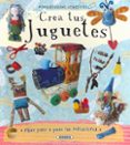 crea tus juguetes-9788467753189 crea tus juguetes-9788467753189