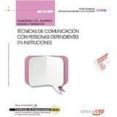 (uf0131) cuaderno del alumno. técnicas de comunicación con personas dependientes en instituciones . certificados de-9788468151489 (uf0131) cuaderno del alumno. técnicas de comunicación con personas dependientes en instituciones . certificados de-9788468151489