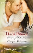 pasion y seduccion; corazon indomable-diana palmer-9788468740089 pasion y seduccion; corazon indomable-diana palmer-9788468740089