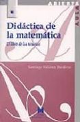 didactica de la matematica-santiago valiente barderas-9788471336989 didactica de la matematica-santiago valiente barderas-9788471336989