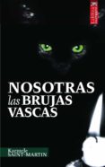 nosotras las brujas vascas (ebook)-karmele saint martin-9788471484789 nosotras las brujas vascas (ebook)-karmele saint martin-9788471484789