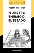 nuestro enemigo el estado-jay nock-9788472096189 nuestro enemigo el estado-jay nock-9788472096189