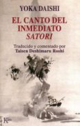el canto del inmediato satori: shodoka-yoka daishi-9788472454989 el canto del inmediato satori: shodoka-yoka daishi-9788472454989
