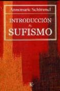introduccion al sufismo-annemarie schimmel-9788472456389 introduccion al sufismo-annemarie schimmel-9788472456389