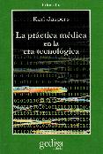 la practica medica en la era tecnologica-karl jaspers-9788474322989 la practica medica en la era tecnologica-karl jaspers-9788474322989