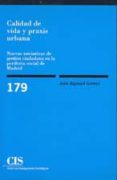 calidad de vida y praxis urbana: nuevas iniciativas de gestion ci udadana en la periferia social de madrid-julio alguacil gomez-9788474763089 calidad de vida y praxis urbana: nuevas iniciativas de gestion ci udadana en la periferia social de madrid-julio alguacil gomez-9788474763089