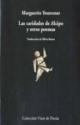 las caridades de alcipo y otros poemas (4ª ed)-marguerite yourcenar-9788475221489 las caridades de alcipo y otros poemas (4ª ed)-marguerite yourcenar-9788475221489