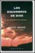 los escombros de dios: un experimento mental-scott adams-9788475779089 los escombros de dios: un experimento mental-scott adams-9788475779089