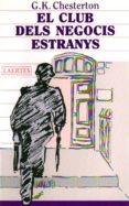 el club dels negocis estranys (2ª ed)-g.k cheterton-9788475841489 el club dels negocis estranys (2ª ed)-g.k cheterton-9788475841489